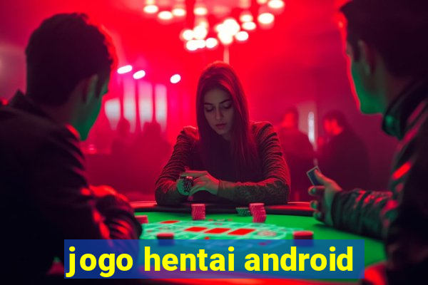 jogo hentai android